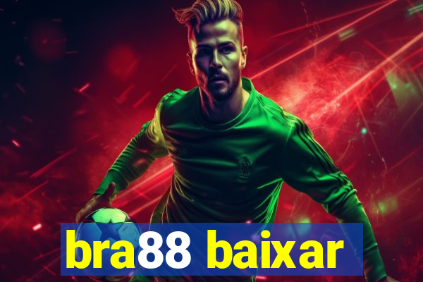 bra88 baixar